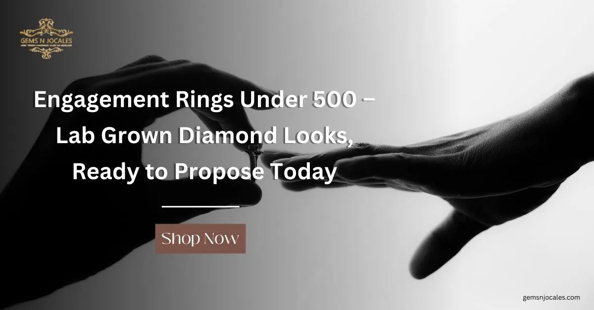 Engagement Rings Under 500 – Lab Grown Diamond Looks, Real 925 Silver Shine, Ready to Propose Today