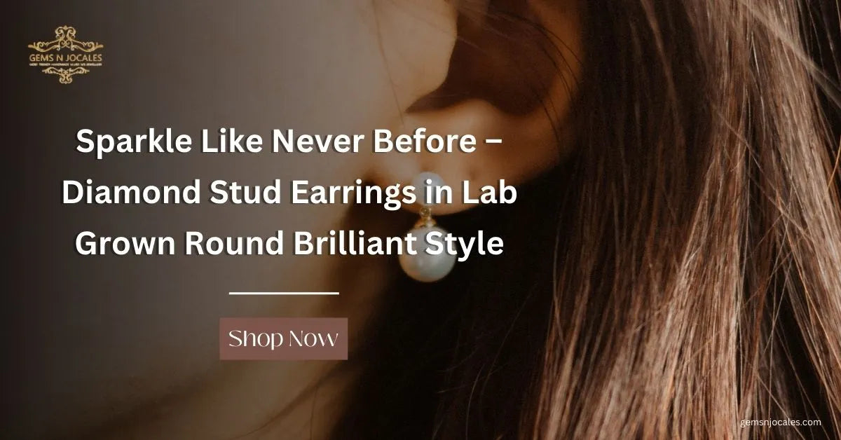 Sparkle Like Never Before – Diamond Stud Earrings in Lab Grown Round Brilliant Style